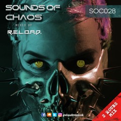 R.E.L.O.A.D. - Sounds Of Chaos 028