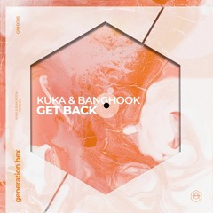 Kuka & Banghook - Get Back
