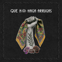 Que No Haga Arrugas (feat. Sator Sánchez)
