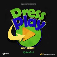 PRESS PLAY [EPISODE 6]