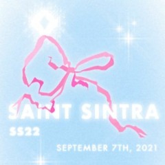 SAINT SINTRA SS22 WELCOME TO KOOKYTOWN (Extended Release)