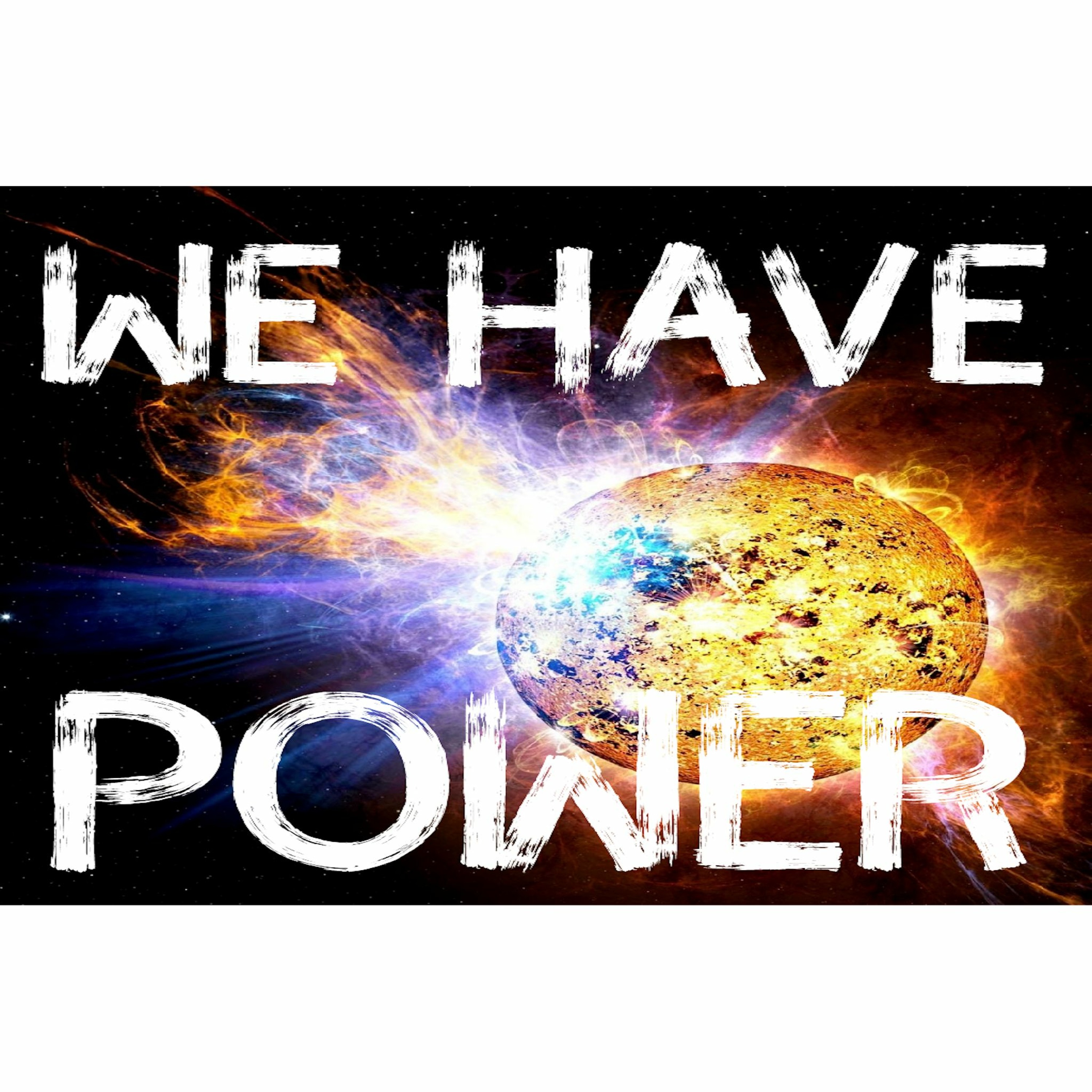 10/8/23 - We Have Power episode artwork
