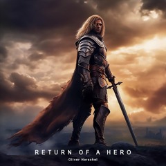 Return Of A Hero