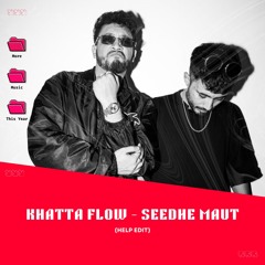 Khatta Flow (KALSEE Edit)