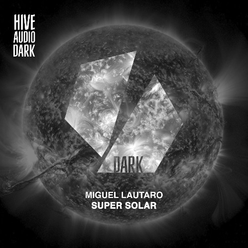 Miguel Lautaro - Super Solar