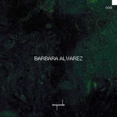 Zhēng-Fā 009 : Barbara Alvarez (Own Productions Only)
