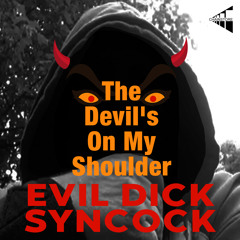 The Devil Is On My Shoulder