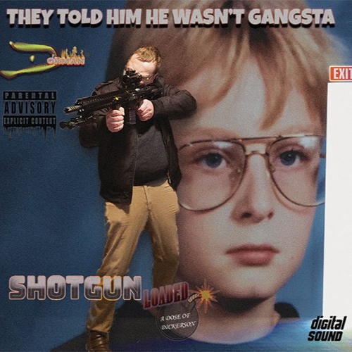 SHOTGUN LOADED: A DOSE OF DICKERSON (83min FULL RAP ALBUM)