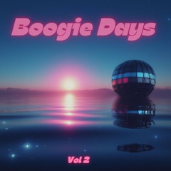 Boogie Days Vol 2