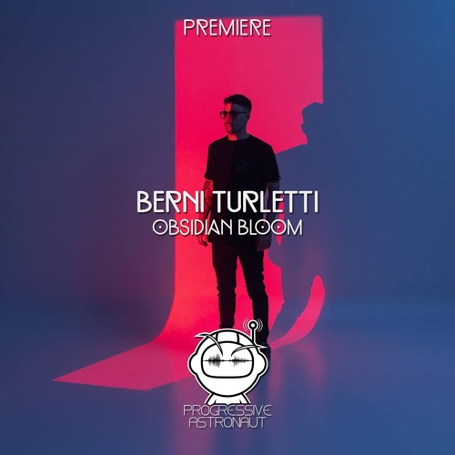 PREMIERE: Berni Turletti - Obsidian Bloom [Proportion]