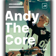 Andy The Core - True Identity Promo Mix