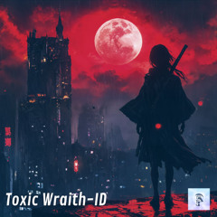 Toxic Wraith - ID