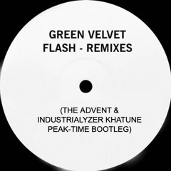 Green Velvet  - Flash (KHATUNE PEAK-TIME BOOTLEG)