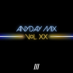 Elias Malpica - Anyday Mix Vol. XX