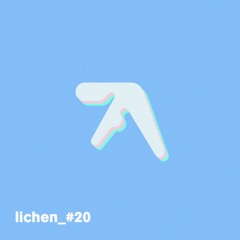 aphex twin - #20/lichen (lifeform disintegration remix)