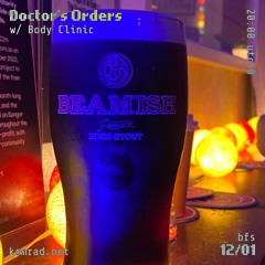 Doctor's Orders 013 w/ Body Clinic