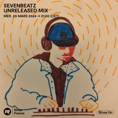 Sevenbeatz Unreleased Mix - 20 Mars 2024