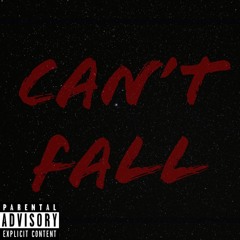 Can't Fall