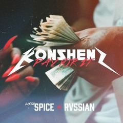 Konshens & Spice - Pay For It