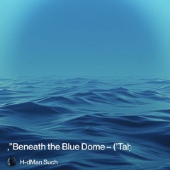 3“تحت-القبة-الزرقاء-(taḥta-al-qubbah-al-zarqā’)-–-neath-the-blue-dome.mp3