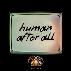 Human After All (2018 Rework)