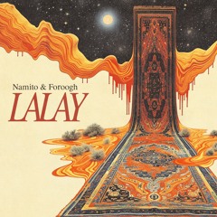 Namito & Foroogh - Lalay