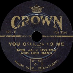 Mrs Jack Hylton and her Band - You Called To Me - 1936