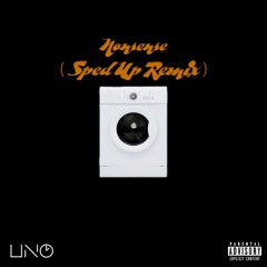 Nonsense (Sped Up Remix)