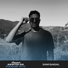 Sam Saigal - Deep Seahorse Podcast #172