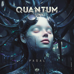 Quantum - Pagal