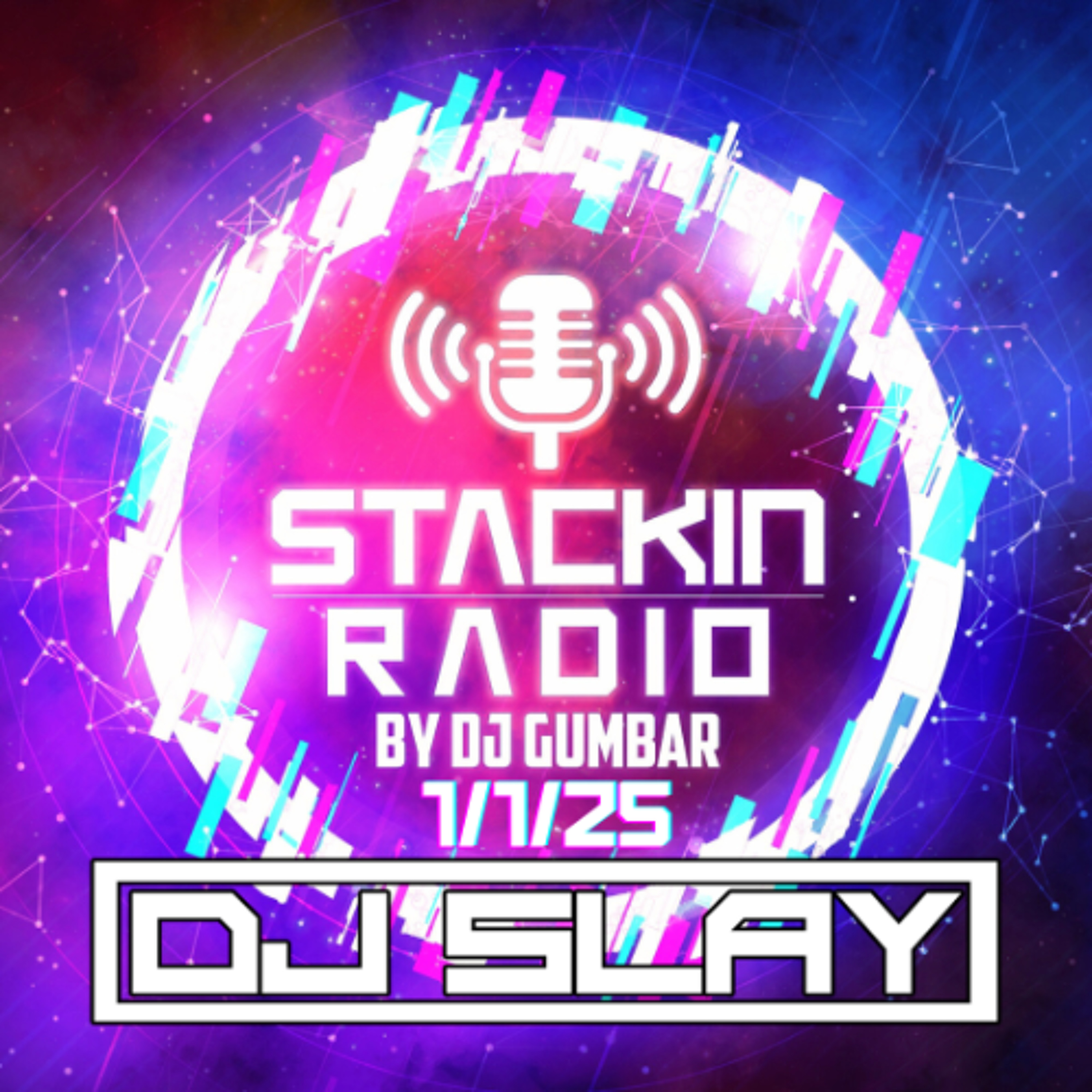 Stackin Radio Show 1/1/25 Ft Slay - Hosted By Gumbar On Defection Radio episode artwork