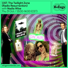 The OST Show @ Refuge Worldwide