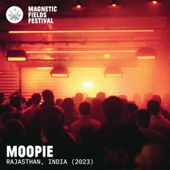 Moopie @ Magnetic Fields Festival 2023