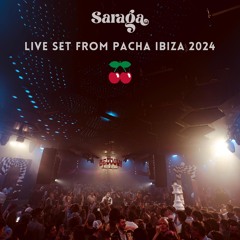 Saraga Live Set @ Pacha Ibiza, July 2024