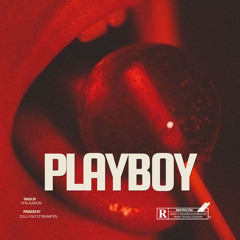 Playboy (Prod. DillyGotItBumpin)