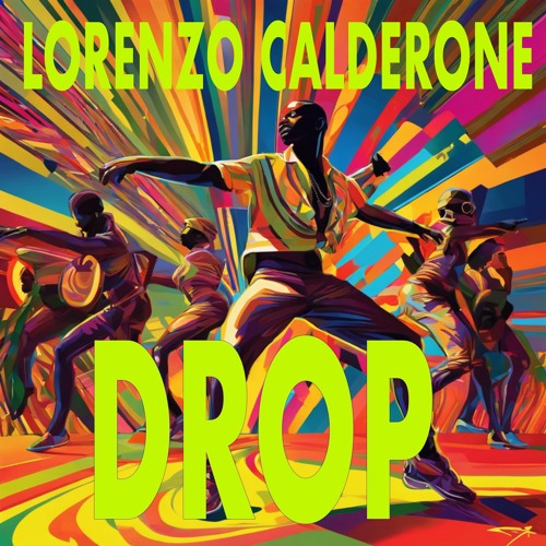 LORENZO CALDERONE - Drop