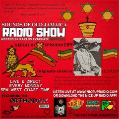 Sounds Of Old Jamaica Episode 109- Originally aired live on 11/17/2025