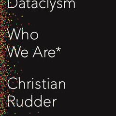 +Ebook= Dataclysm: Who We Are by Christian Rudder