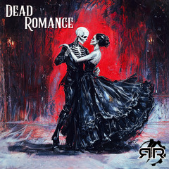 Dead Romance