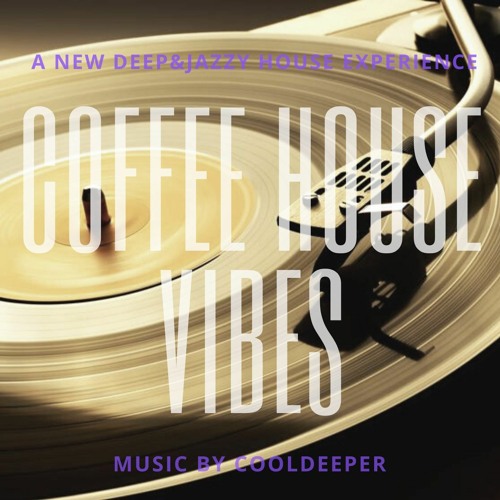 Stream COFFEE HOUSE VIBES VOL.7 MUSIC BY COOLDEEPER by Jotta Navarro