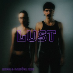 LUST Series #30 ANNA & RAMÓN