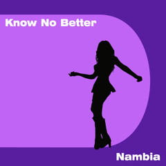 Know No Better (Instrumental Extended Club Mix)