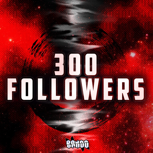 BANDO - 300 FOLLOWERS MIX