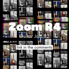 Zoom R4 Guitar Jam 02 70bpm