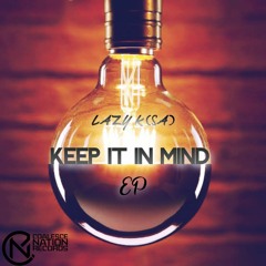 Keep It In Mind (feat. Mr Wilson)