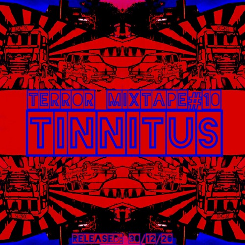 Tinnitus | Terror Mixtape#10 | 30/12/20 | GER