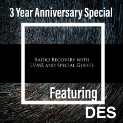 Radio Recovery 36 with U/ME + DES