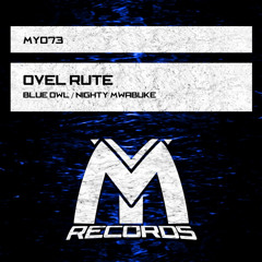 Ovel Rute - Blue Owl (Original Mix)