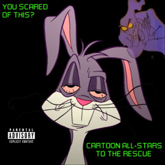 Bonus Episode - Cartoon All-Stars to the Rescue (4/20 Special)