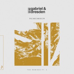 Gabriel & Dresden feat. Centre - Remember (Pretty Pink Remix)